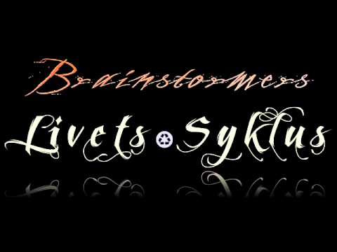 Brainstormers - Livets Syklus [2011]