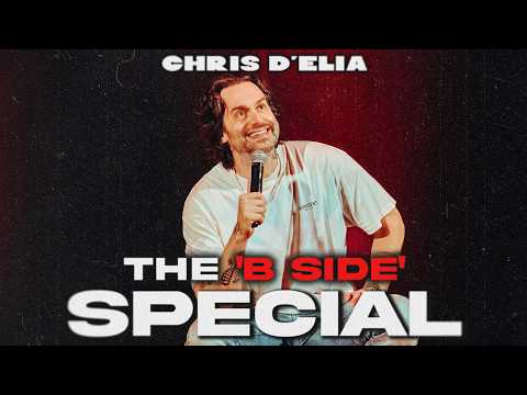The 'B SIDE' Special - Chris D'Elia (unseen)