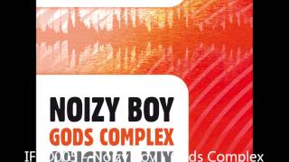 Noizy Boy - Gods Complex - OUT SOON