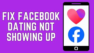 Fix Facebook Dating Not Showing Up On iPhone 2024 (FULL GUIDE)