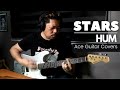 Hum - Stars (Guitar Cover)