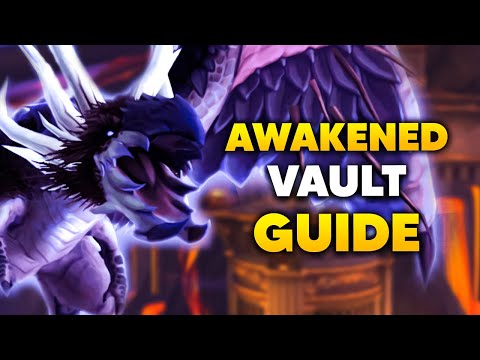 AWAKENED VAULT OF THE INCARNATES NORMAL/HEROIC GUIDE | Dragonflight Season 4