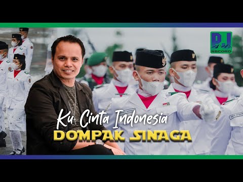 DOMPAK SINAGA - SUNGGUH KU CINTA INDONESIA //HUT RI yang ke 76 //Paskibraka (Music Video)
