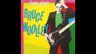 Bruce Woolley - Clean, Clean