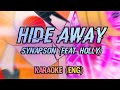 Hide Away - Synapson | KARAOKE (ENG)