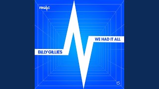 We Had It All We Had It All