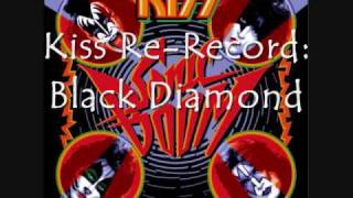 Kiss Re-Record: Black Diamond