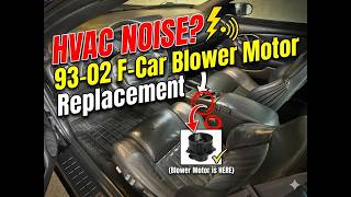 How to Fix a Squeaky HVAC Blower Motor | 1993-2002 Camaro & Firebird Replacement
