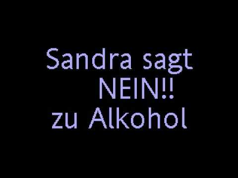Sandra sagt NEIN!! zu Alkohol