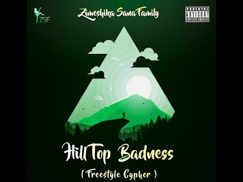 HILLTOP BADNESS RIDDIM | ZIMESHIKA SANA FAMILY | LIVE CYPHER II