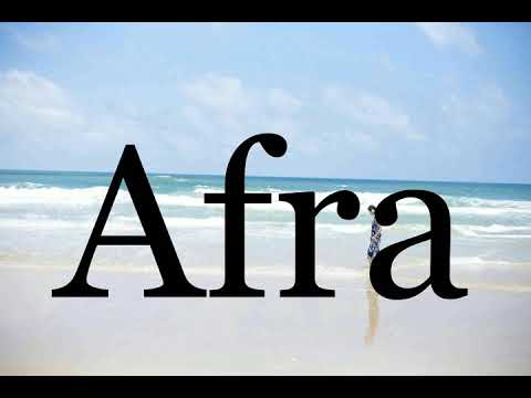 How To Pronounce Afra🌈🌈🌈🌈🌈🌈Pronunciation Of Afra
