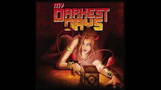 My Darkest Days Like Nobody Else Lyrics