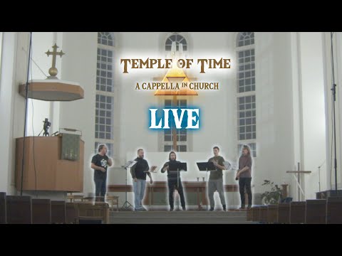 Temple of Time A Cappella in Church by Munx (Zelda: Tears of the Kingdom tribute)