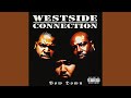Westside Connection - 3 Time Felons