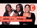 The Receipts Podcast's Audrey, Tolani and Milena give relationship and breakup advice | Cosmo UK