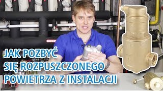 Jak pozbyć się rozpuszczonego powietrza w instalacji z pomocą separatora powietrza FAR?