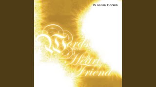 In Good Hands