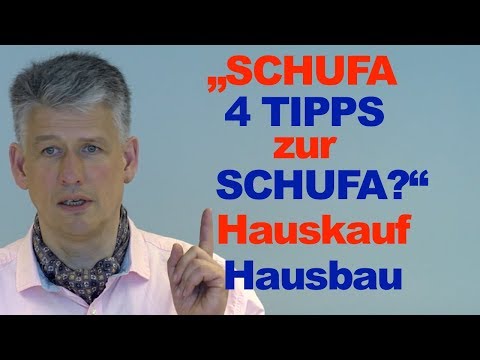 4 Tipps Schufa Baufinanzierung Auskunft Nachsendeauftrag Schufa