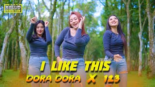Download lagu DJ I LIKE THIS MASHUP X DORA DORA X 123 mp3