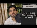 How To Make File Manager In Laravel 8