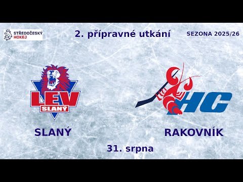 HK LEV Slaný vs. HC Rakovník  2:2   31.8.2025. Příprava na sezónu.  Zkrácený záznam.