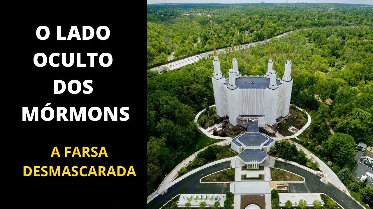 Desmascarando os Mórmons - O lado oculto do mormonismo