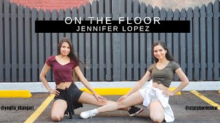 On The Floor  Dance Cover  Jennifer Lopez  Dance W