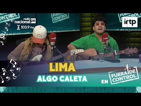 ALGO CALETA - LIMA (EN VIVO desde RADIO NACIONAL DEL PERÚ) | POP | POP CONERO | POP ALTERNATIVO