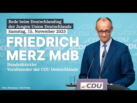 Rede: Bundeskanzler Friedrich Merz beim Deutschlandtag der Jungen Union