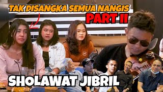 Download lagu GAK NYANGKA !!! SEMUA NANGIS BAWAIN SHOLAWAT JIBRIL DEDE GEMES PART II mp3