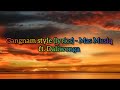 Gangnam style (lyrics) - Mas Musiq ft. Daliwonga @masmusiq9070 @daliwonga1350