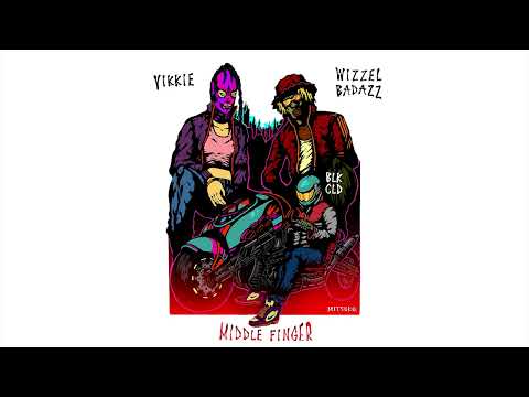 Vikkie x Wizzel Badazz - Middle Finger