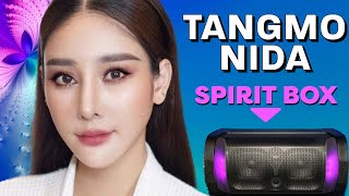 TANGMO NIDA Spirit Box Session - Will She Speak