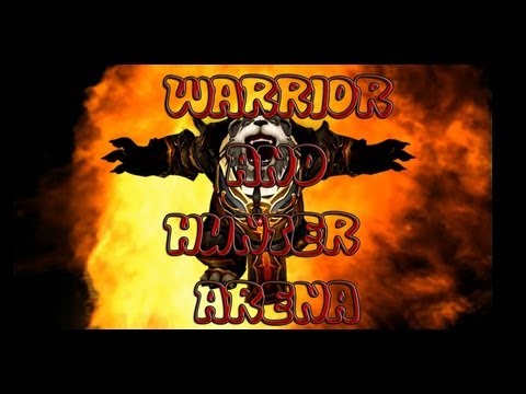 Warrior and Hunter 5.0.5 Arena High-Rated 2v2
