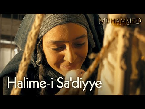 Süt anne Halime i Sa'diyye  | Hz. Muhammed: Allah'ın Elçisi