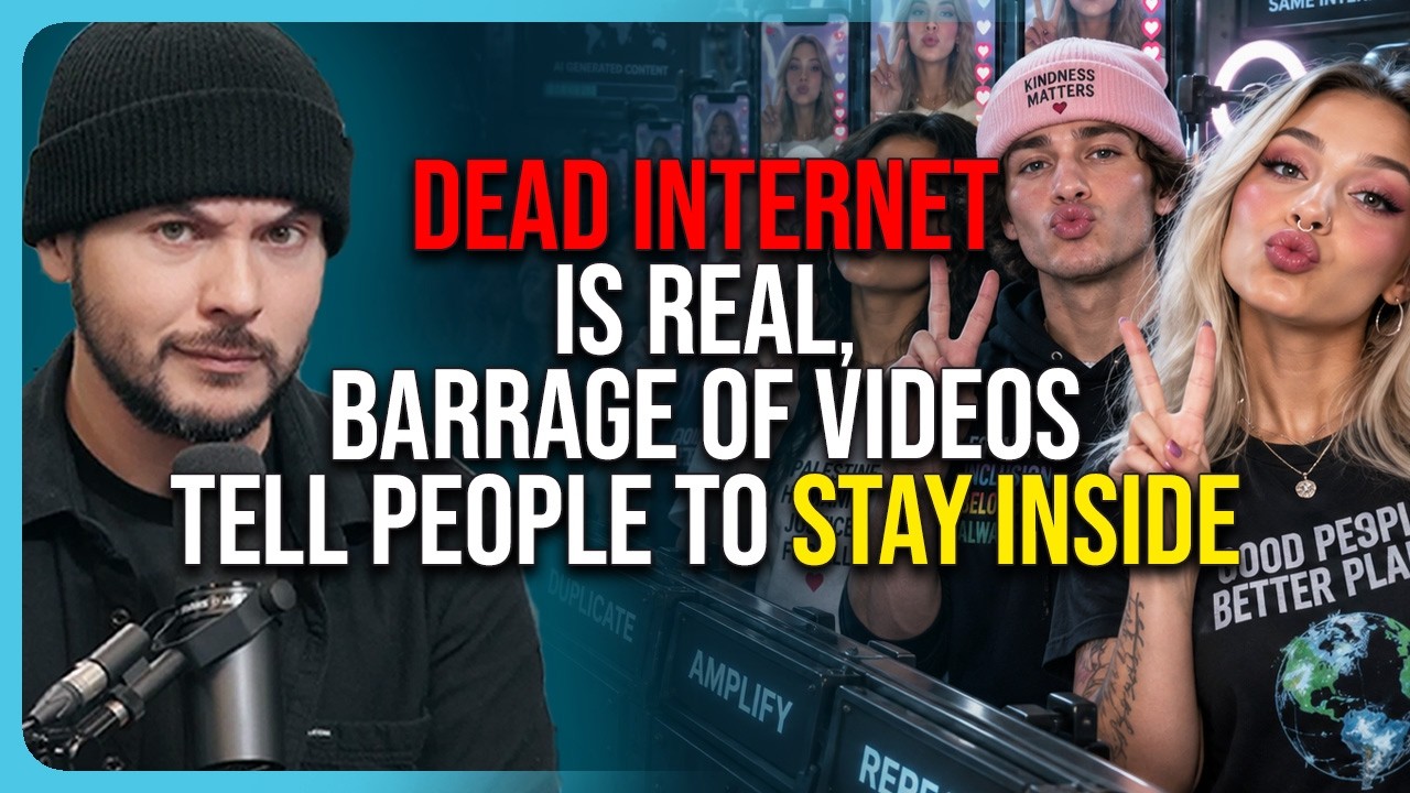 Dead Internet Theory Is REAL, Barrage of Videos Tell People To STAY INSIDE