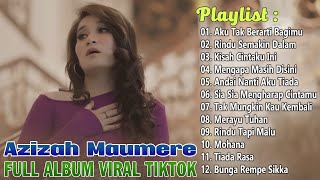 Download lagu Aku Tak Berarti Bagimu ~ Azizah Maumere Full Album 2025 Paling Banyak Dicari mp3