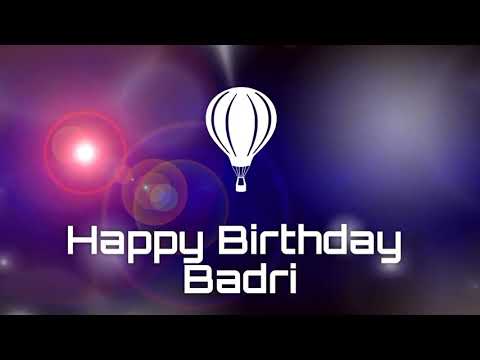 Happy birthday Badri,birthday what's app statua(1)