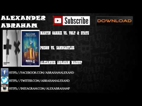 Martin Garrix Vs. Volt & State - Poison Vs. Sandcastles (Original Mix)