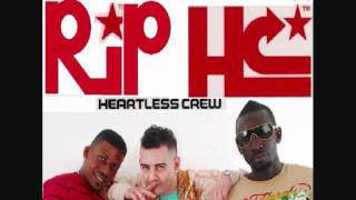 Heartless Crew - Why ( sticky remix ) ( locked that gal from morning )