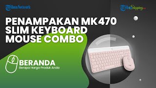 Penampakan Varian Terbaru Keyboard Wireless Tipis Logitech MK470 yang Baru Dirilis, Berapa Harganya?