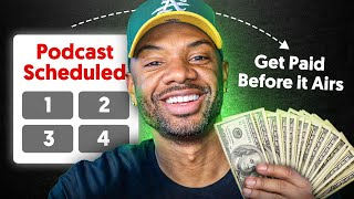 Podcast Guest Secrets: Make Money Before the Episode Drops