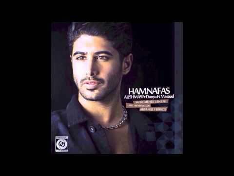 Alishmas feat Donya & Masoud - Hamnafas OFFICIAL TRACK