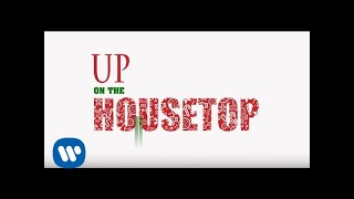 Straight No Chaser – Up On The Housetop [Official Lyric Video]