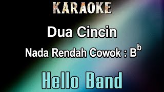 Download lagu Dua Cincin (Karaoke) Hello Band - Nada Rendah Cowok Bb mp3 Download lagu Dua Cincin (Karaoke) Hello Band - Nada Rendah Cowok Bb mp3