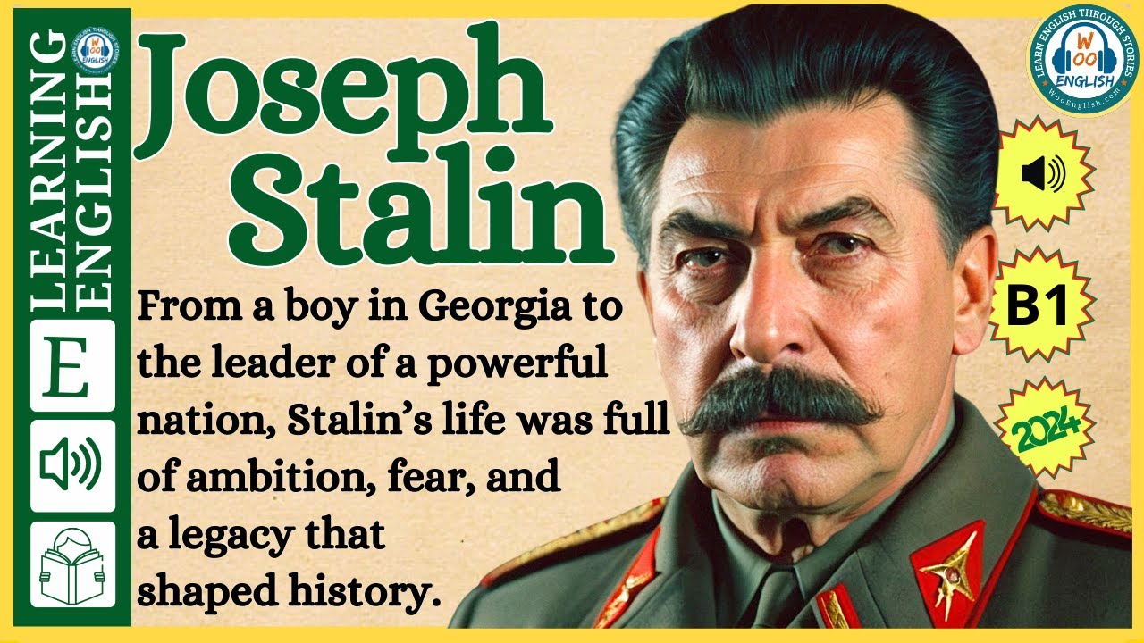 Improve your English  ⭐  Very Interesting Story - Level 3 -  Joseph Stalin  | WooEnglish