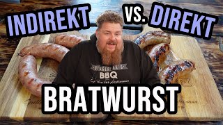 Das Duell - Bratwurst - direkt vs. indirekt grillen - BBQ & Grillen für jedermann