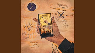 Woke You UP Freestyle