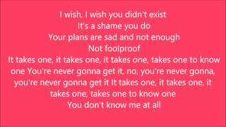 You Me At Six - Takes One To Know One - Lyrics