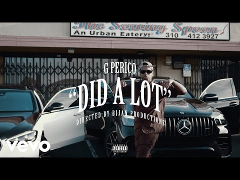 G Perico, Gotdamnitdupri - Did A Lot (Official Video)
